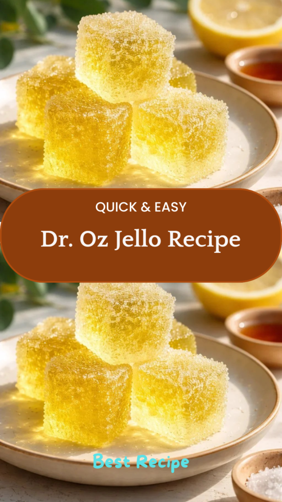Dr Oz Jello Recipe