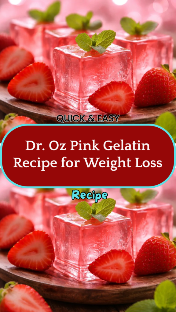 Is the Dr. Oz Pink Gelatin Recipe for Weight Loss Worth It?