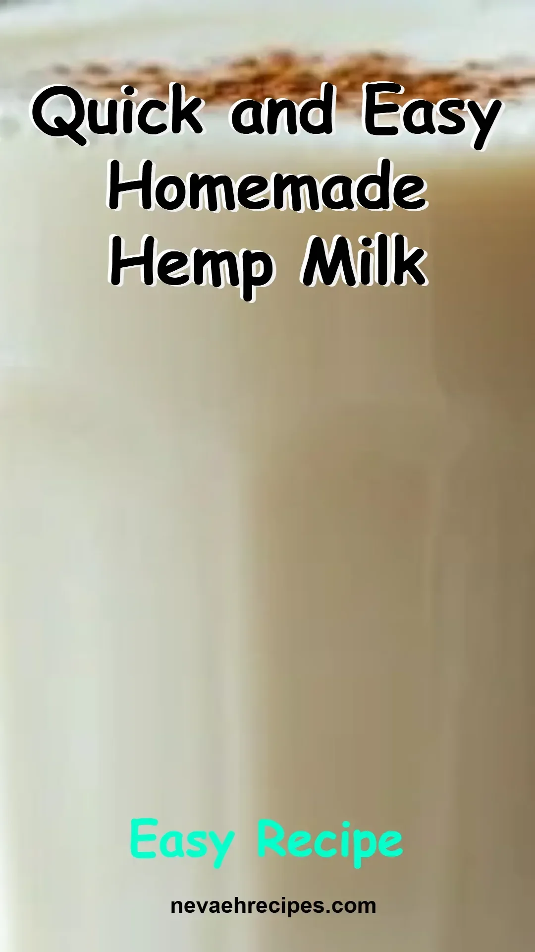 Homemade hemp milk made from hemp seeds in a glass jar