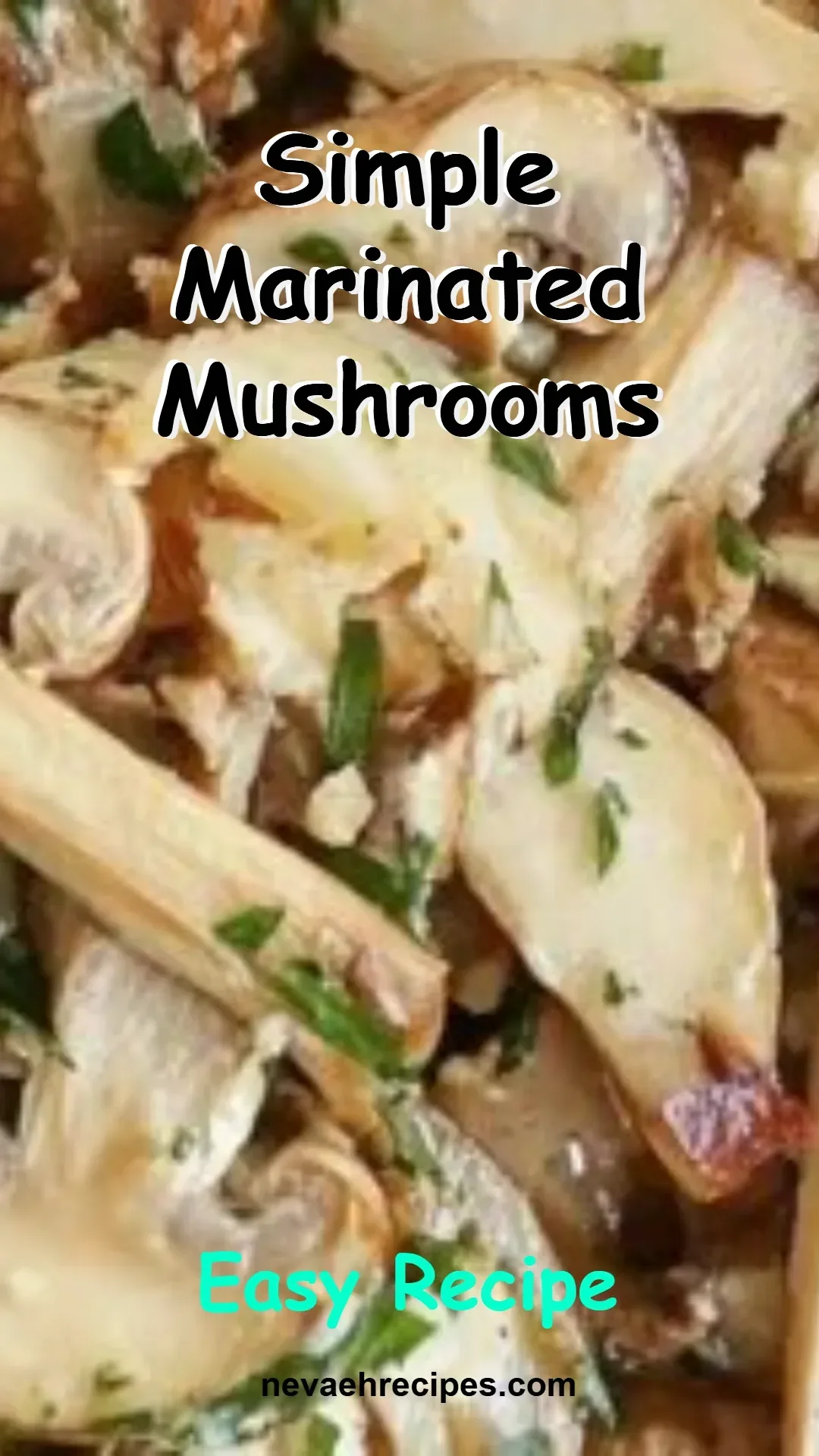 Simple marinated mushrooms recipe showcasing seasoned mushrooms in a jar.
