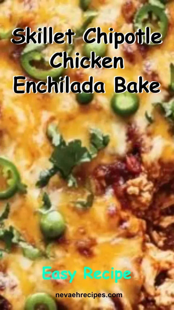 Delicious skillet chipotle chicken enchilada bake topped with cheese and cilantro