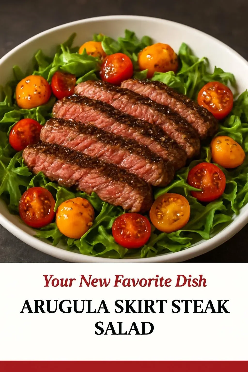 Delicious Arugula Skirt Steak Salad with vibrant greens and grilled steak.