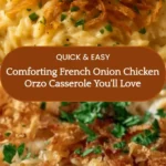 Comforting French onion chicken orzo casserole served with melted cheese
