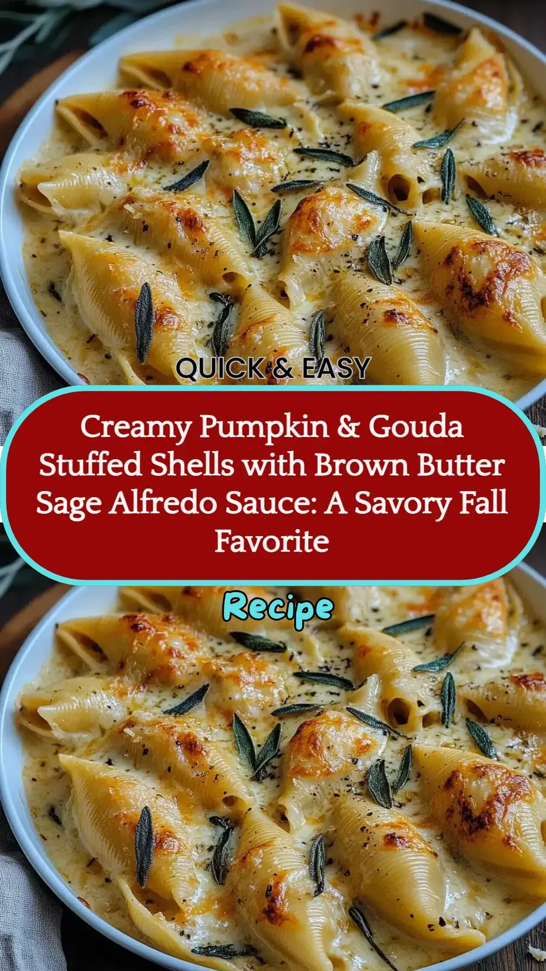 Creamy pumpkin and gouda stuffed shells with brown butter sage alfredo sauce