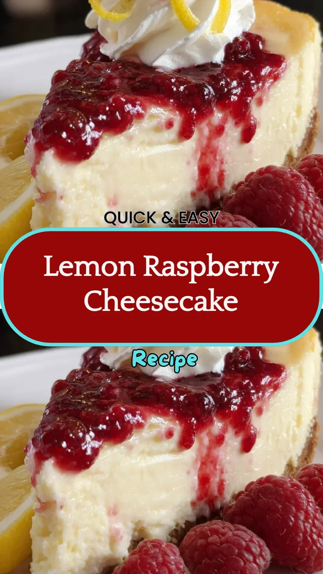 Slice of lemon raspberry cheesecake topped with fresh raspberries.