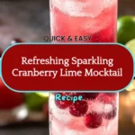 Refreshing sparkling cranberry lime mocktail served in a glass with ice and lime wedges.