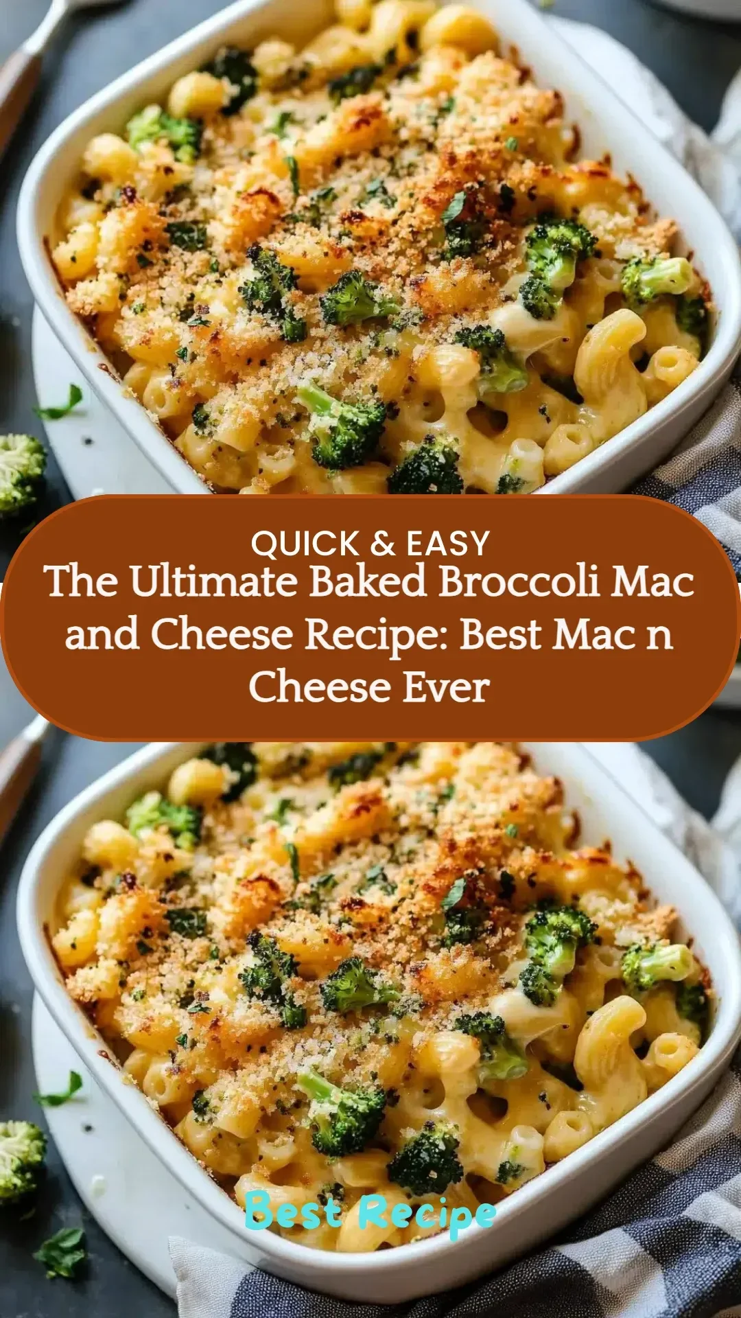 Delicious Baked Broccoli Mac and Cheese topped with golden cheese crust